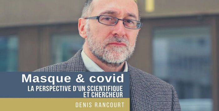 Masques Et Covid Denis Rancourt Repond